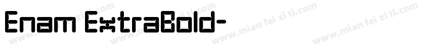 Enam ExtraBold字体转换